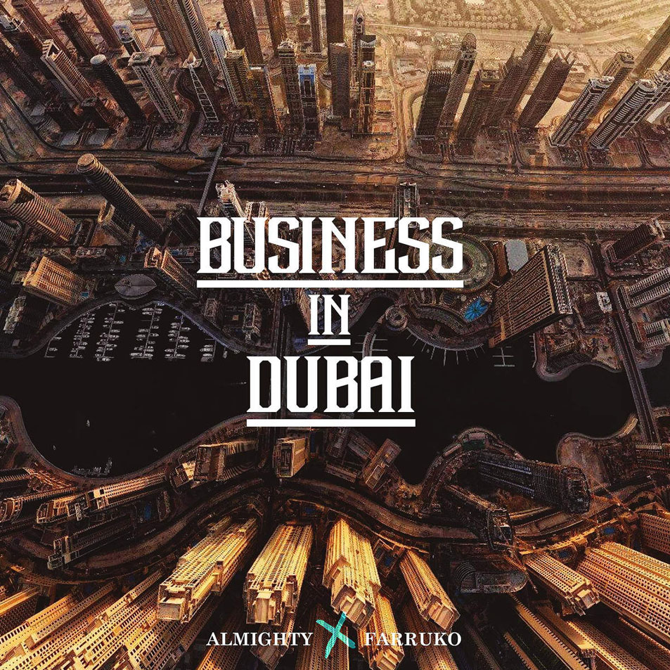 Cartula Frontal de Almighty - Business In Dubai (Featuring Farruko) (Cd Single)