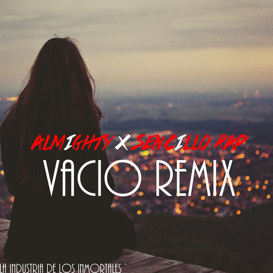 Cartula Frontal de Almighty - Vacio (Featuring Sencillo Rap) (Remix) (Cd Single)