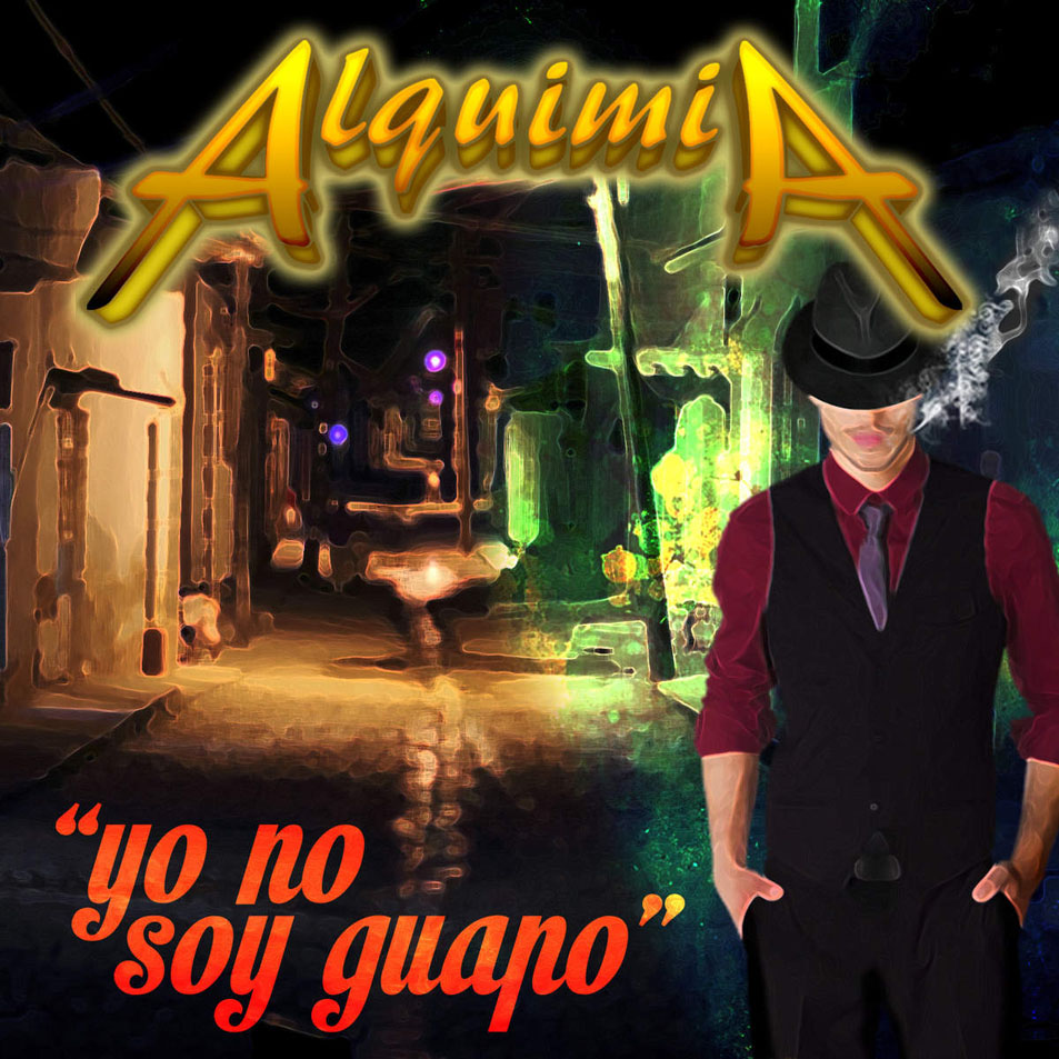 Cartula Frontal de Alquimia La Sonora Del Xxi - Yo No Soy Guapo (Cd Single)