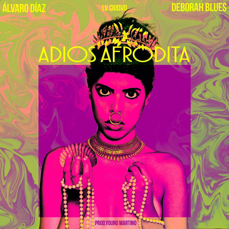 Cartula Frontal de Alvaro Diaz - Adios Afrodita (Featuring Deborah Blues) (Cd Single)