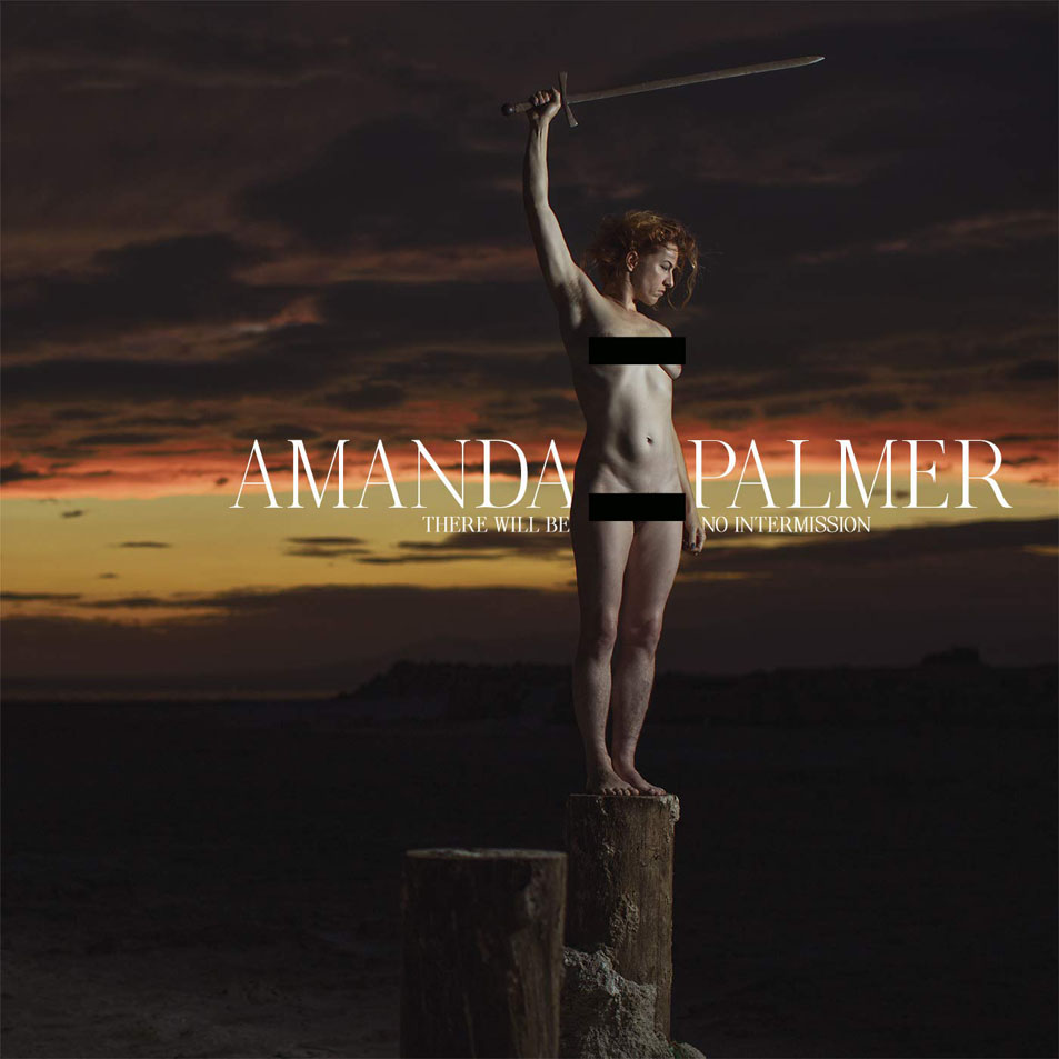 Cartula Frontal de Amanda Palmer - There Will Be No Intermission