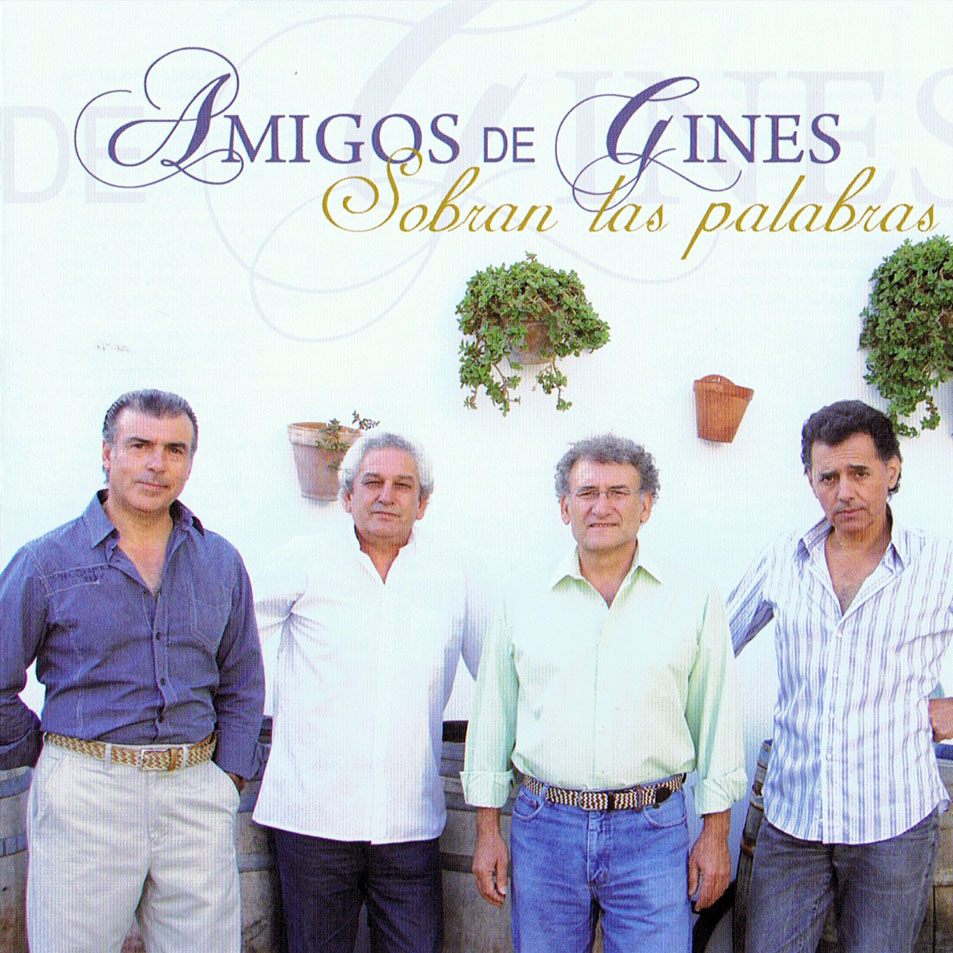 Cartula Frontal de Amigos De Gines - Sobran Las Palabras
