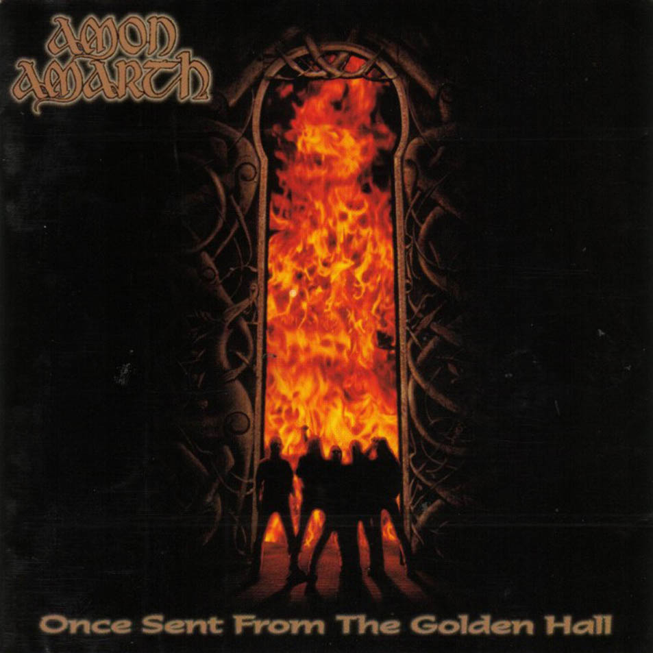 Cartula Frontal de Amon Amarth - Once Sent From The Golden Hall