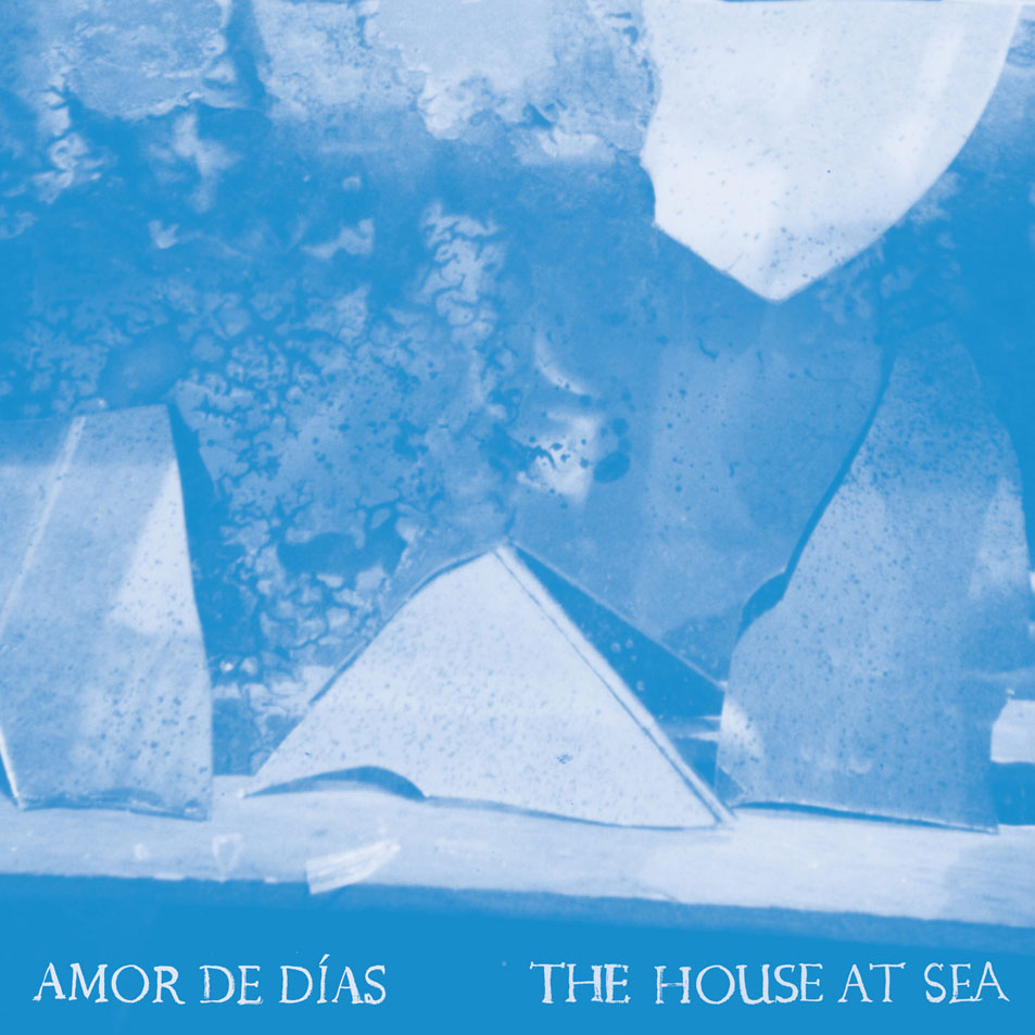 Cartula Frontal de Amor De Dias - The House At Sea