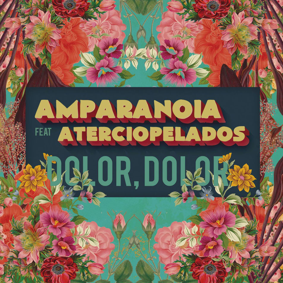 Cartula Frontal de Amparanoia - Dolor, Dolor (Featuring Aterciopelados) (Cd Single)