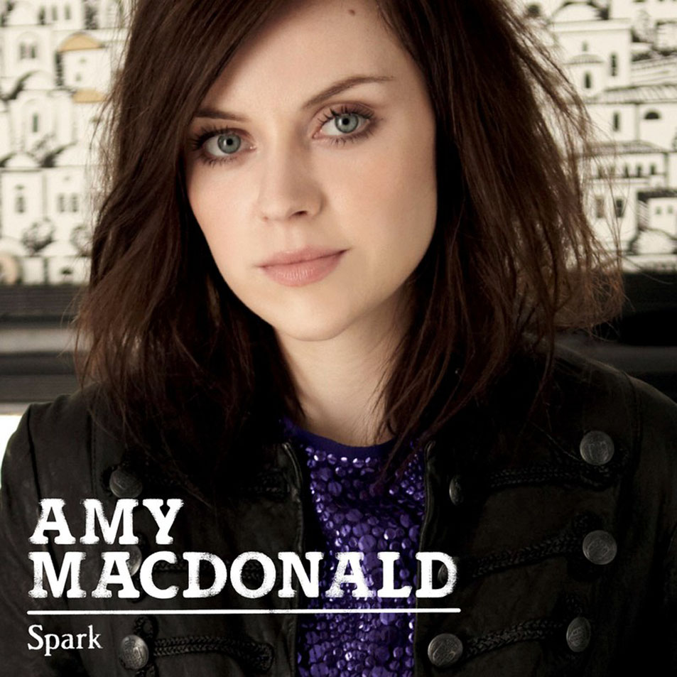 Cartula Frontal de Amy Macdonald - Spark (Cd Single)