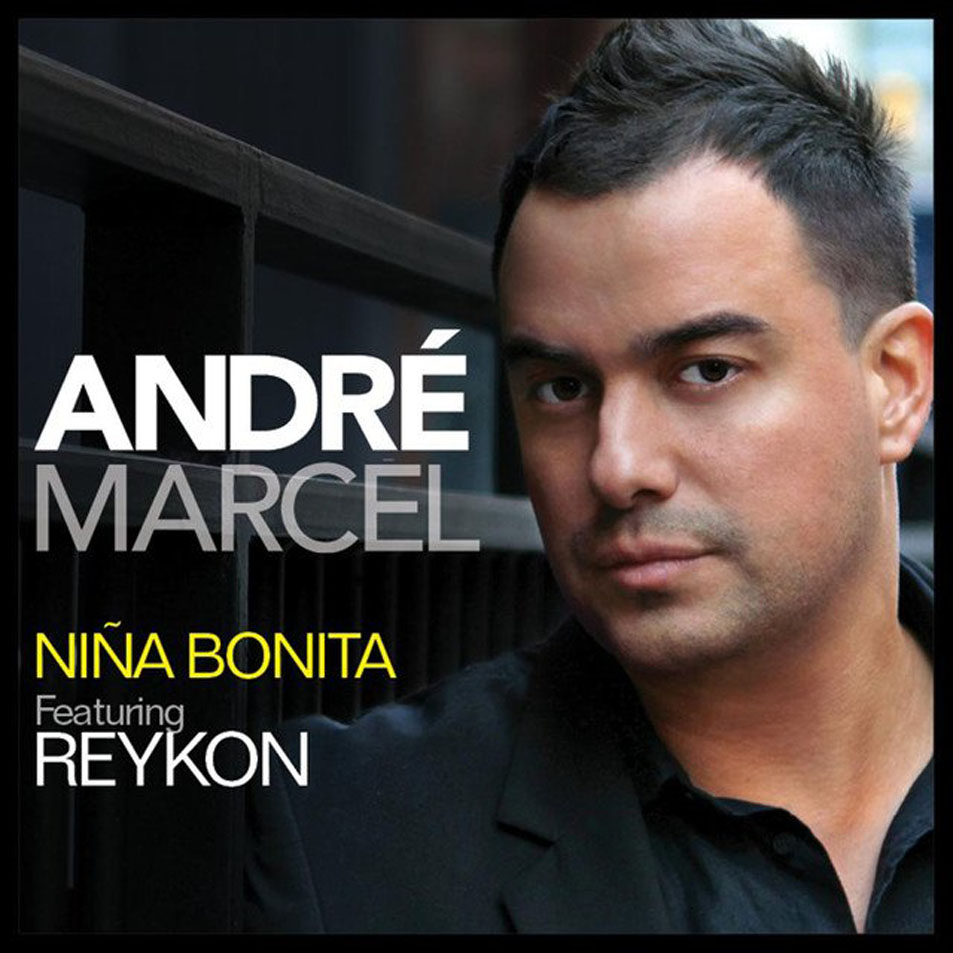 Cartula Frontal de Andre Marcel - Nia Bonita (Featuring Reykon) (Cd Single)
