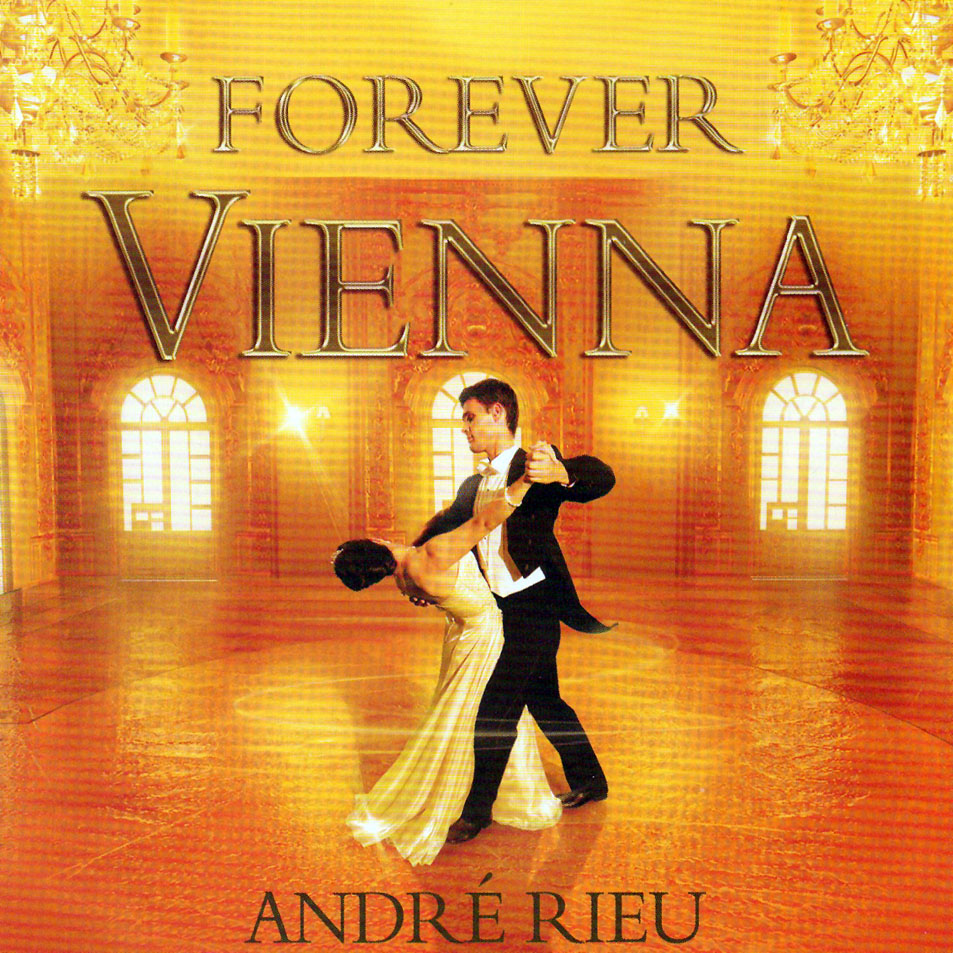 Cartula Frontal de Andre Rieu - Forever Vienna