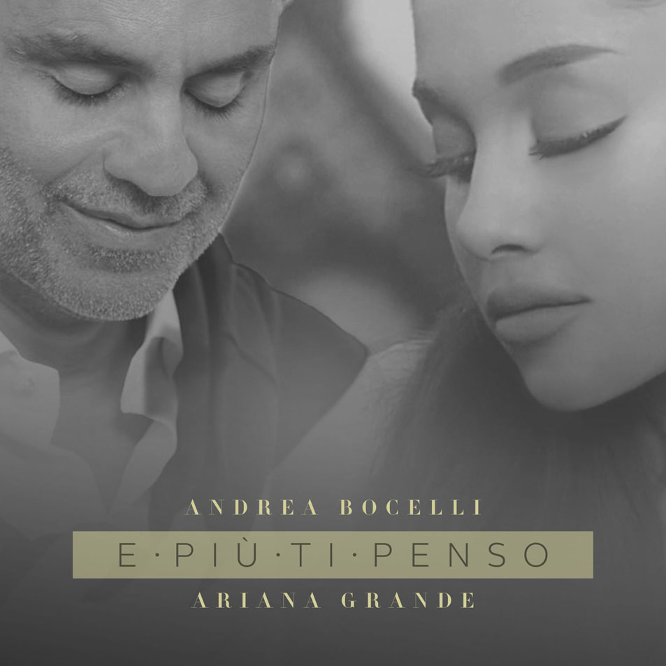 Cartula Frontal de Andrea Bocelli - E Piu Ti Penso (Featuring Ariana Grande) (Cd Single)