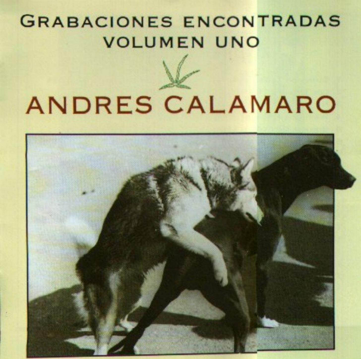 Cartula Frontal de Andres Calamaro - Grabaciones Encontradas Volumen Uno