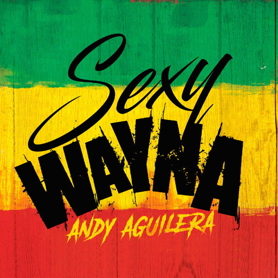 Cartula Frontal de Andy Aguilera - Sexy Wayna (Cd Single)