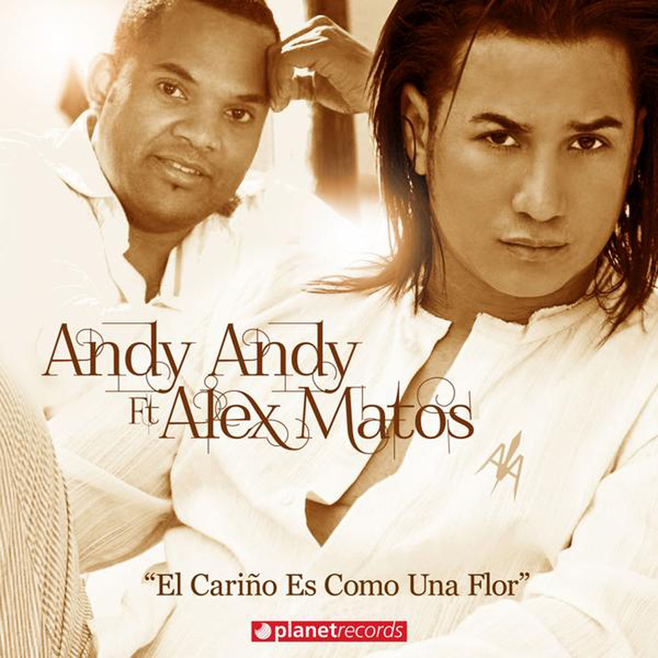 Cartula Frontal de Andy Andy - El Cario Es Como Una Flor (Featuring Alex Matos) (Cd Single)