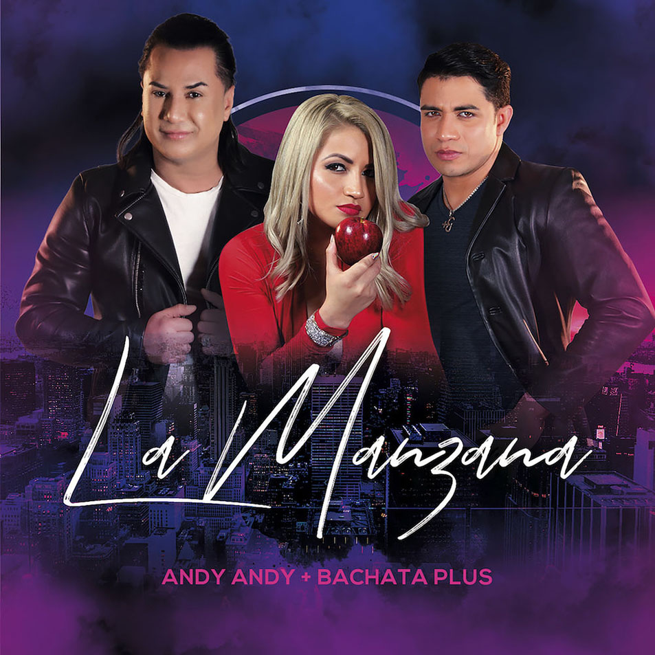 Cartula Frontal de Andy Andy - La Manzana (Featuring Bachata Plus) (Cd Single)