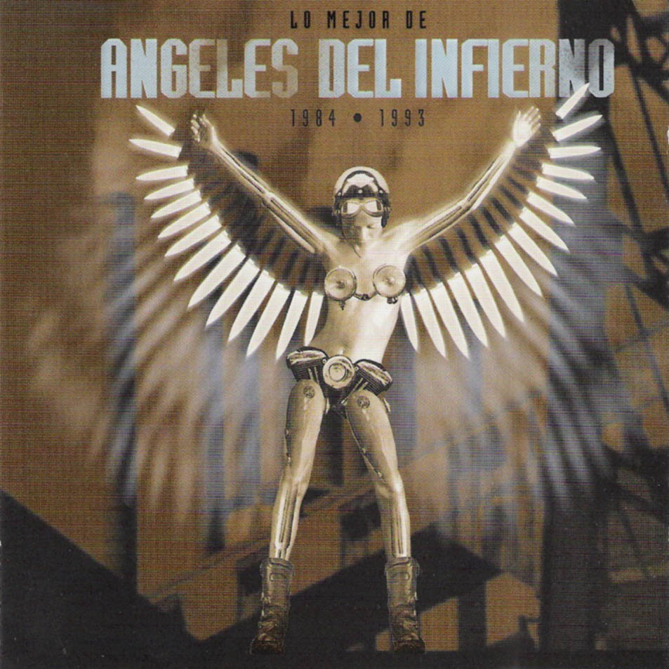 Carátula Frontal de Angeles Del Infierno - Lo Mejor De Angeles Del Infierno 1984-1993