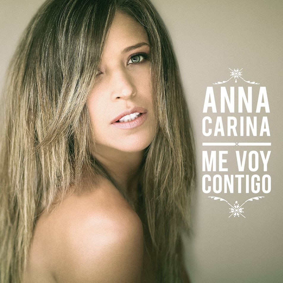 Cartula Frontal de Anna Carina - Me Voy Contigo (Cd Single)