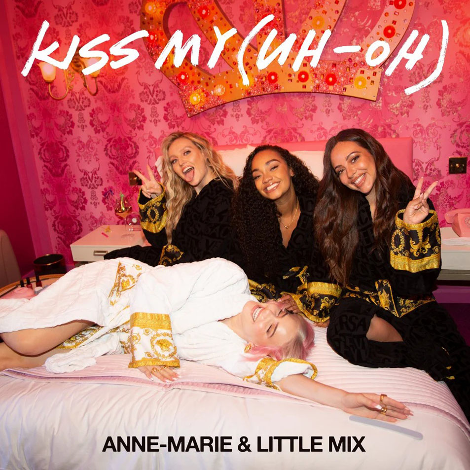 Cartula Frontal de Anne-Marie - Kiss My (Uh Oh) (Featuring Little Mix) (Cd Single)