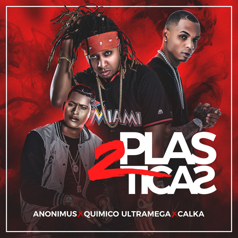 Cartula Frontal de Anonimus - 2 Plasticas (Featuring Quimico Ultra Mega & Calka) (Cd Single)