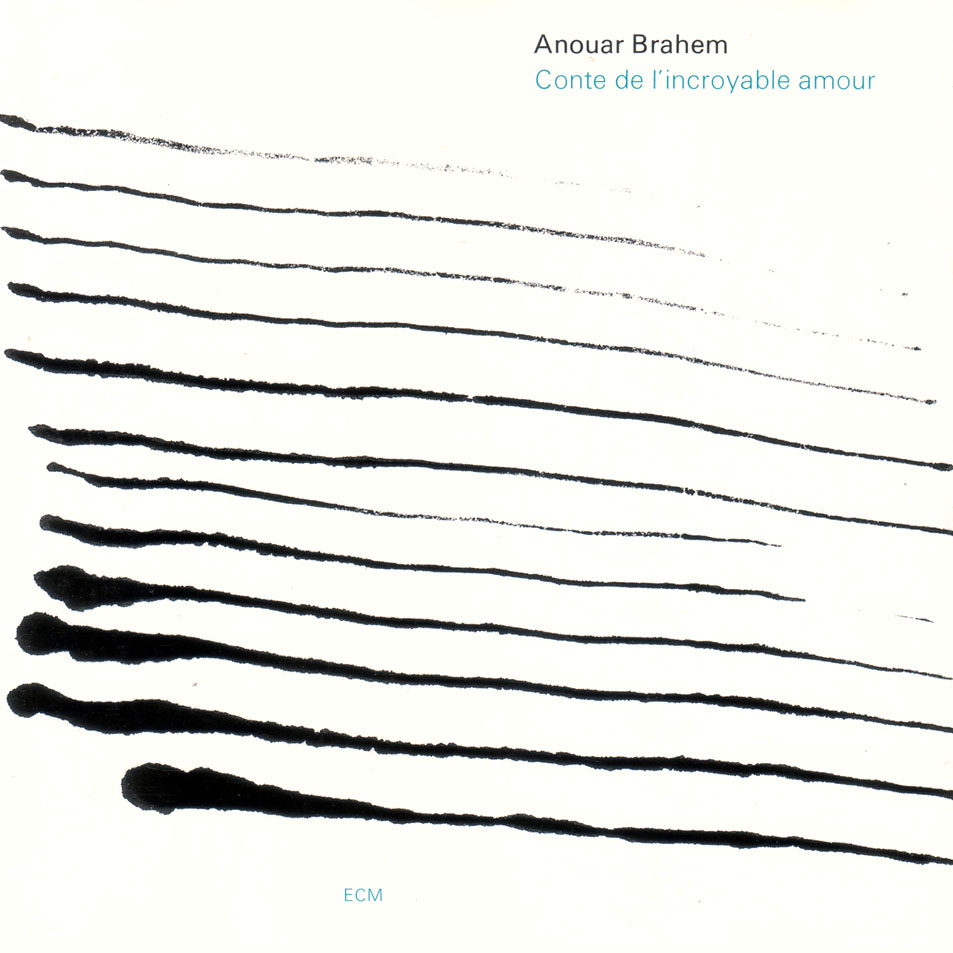 Cartula Frontal de Anouar Brahem - Conte De L'incroyable Amour