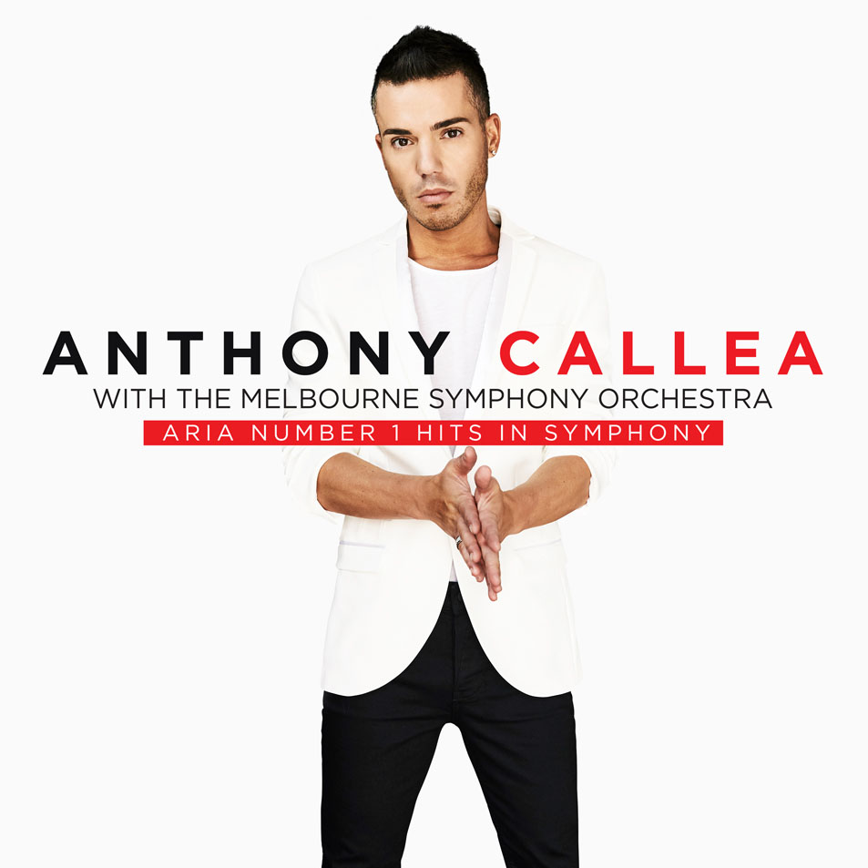 Cartula Frontal de Anthony Callea - Aria Number 1 Hits In Symphony