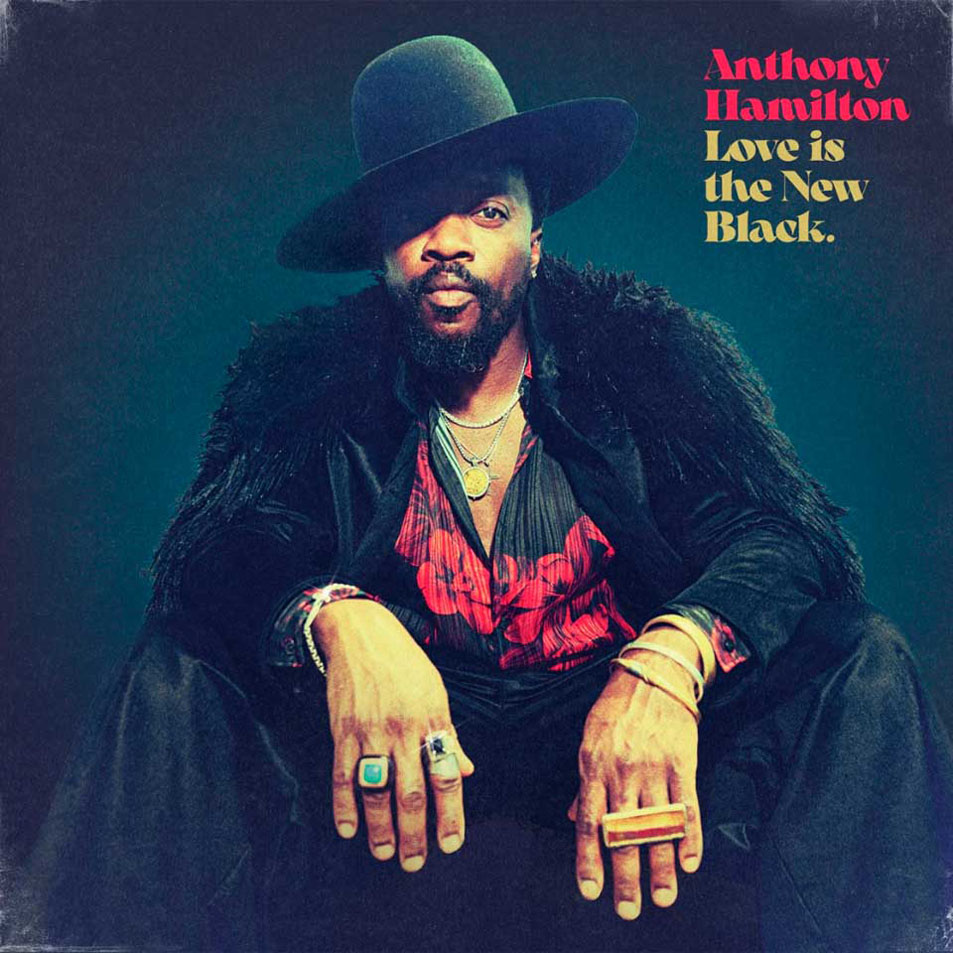 Cartula Frontal de Anthony Hamilton - Love Is The New Black