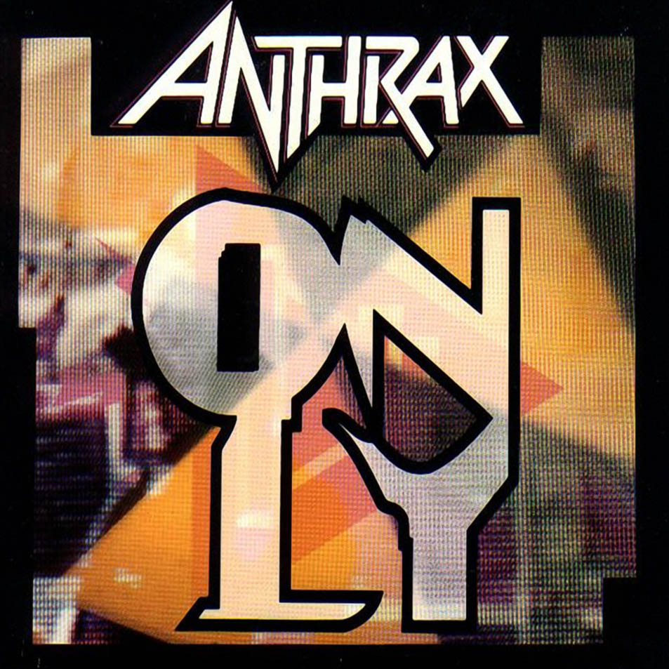 Cartula Frontal de Anthrax - Only