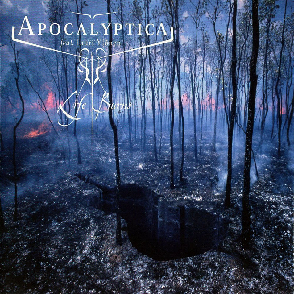Cartula Frontal de Apocalyptica - Life Burns! (Featuring Lauri Ylnen) (Cd Single)