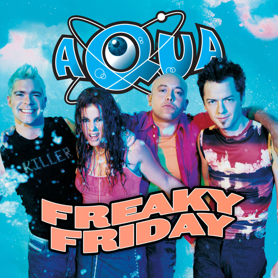 Cartula Frontal de Aqua - Freaky Friday (Cd Single)