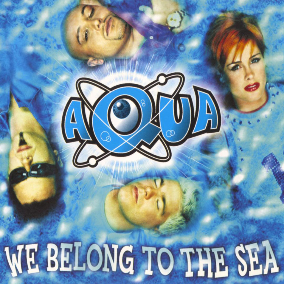 Cartula Frontal de Aqua - We Belong To The Sea (Cd Single)