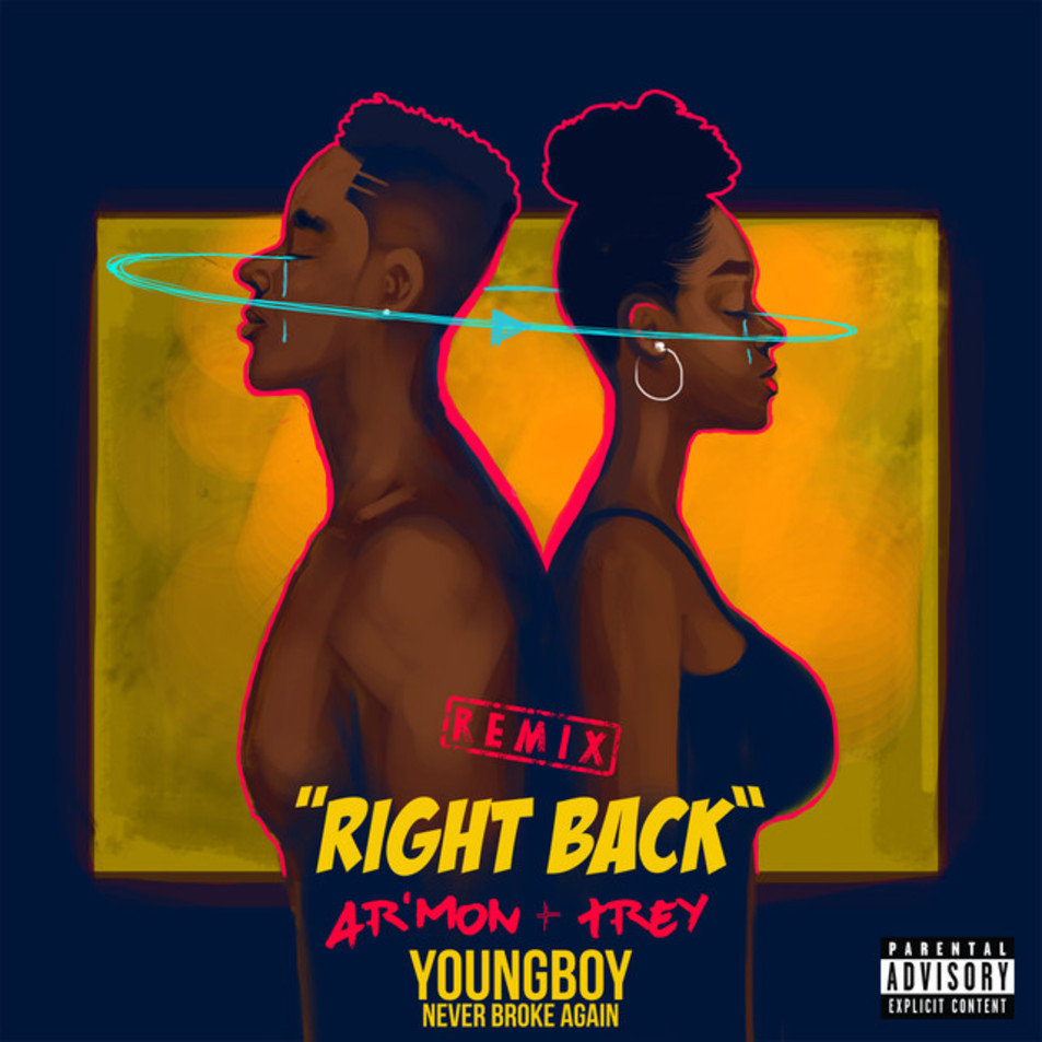 Cartula Frontal de Ar'mon & Trey - Right Back (Featuring Youngboy Never Broke Again) (Remix) (Cd Single)