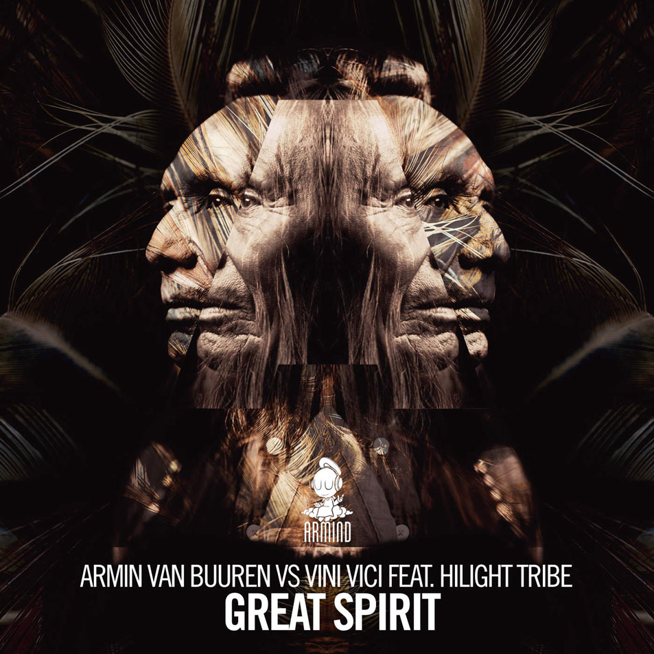 Cartula Frontal de Armin Van Buuren - Great Spirit (Featuring Hilight Tribe) (Cd Single)