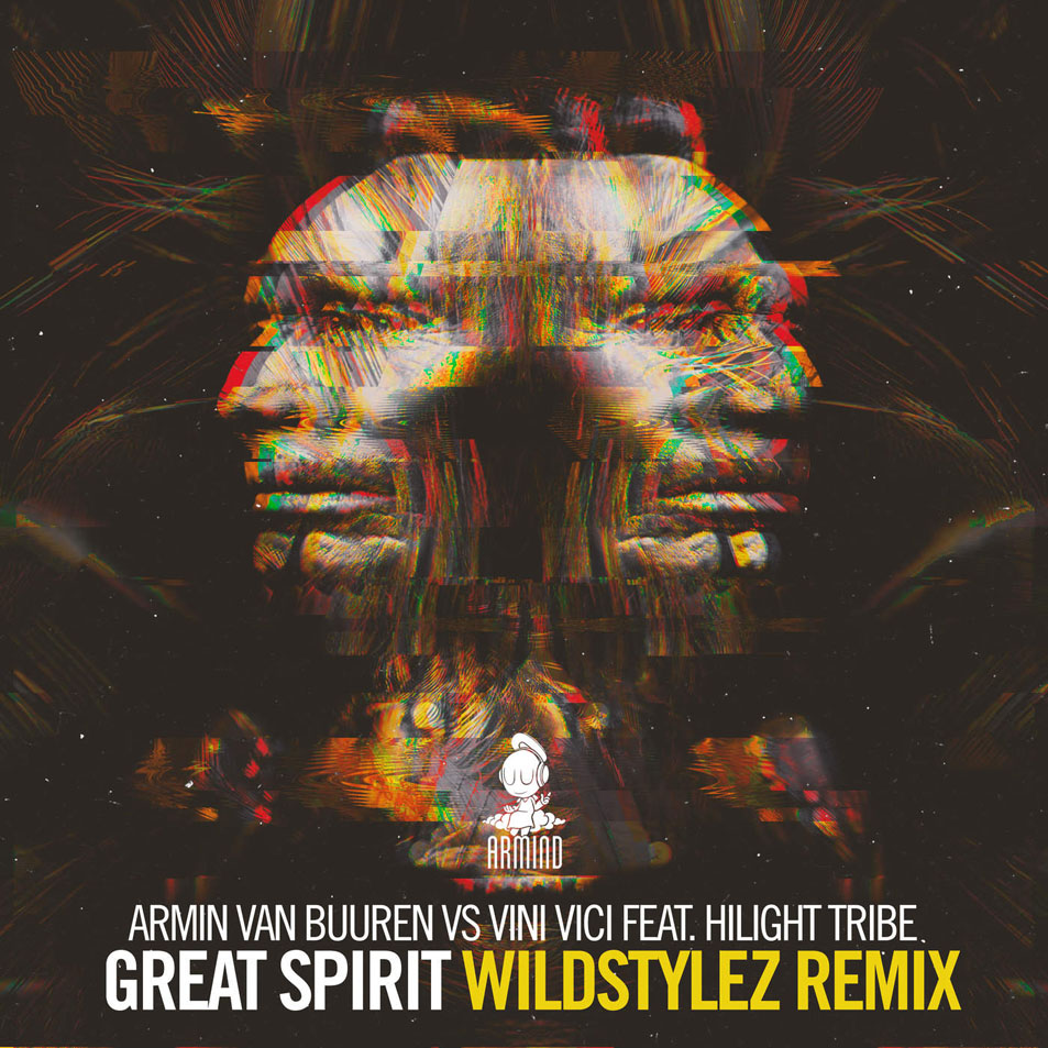 Cartula Frontal de Armin Van Buuren - Great Spirit (Featuring Hilight Tribe) (Wildstylez Remix) (Cd Single)