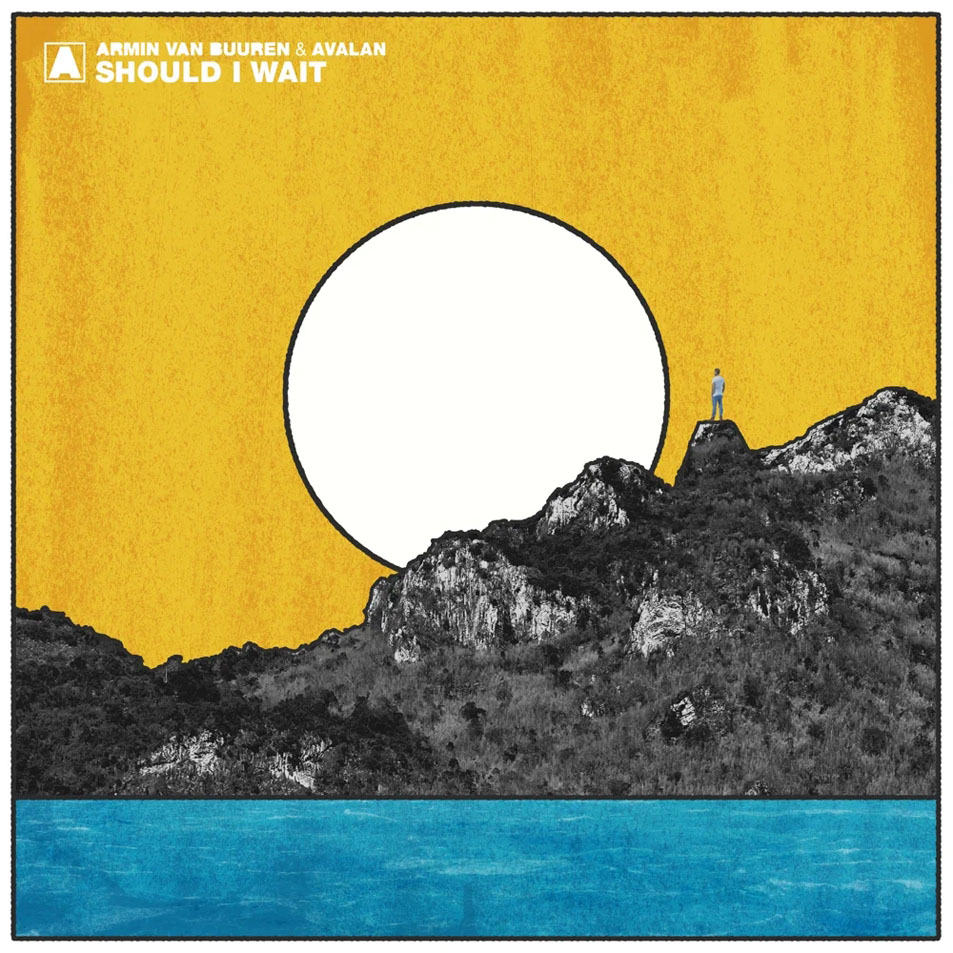 Cartula Frontal de Armin Van Buuren - Should I Wait (Featuring Avalan) (Cd Single)