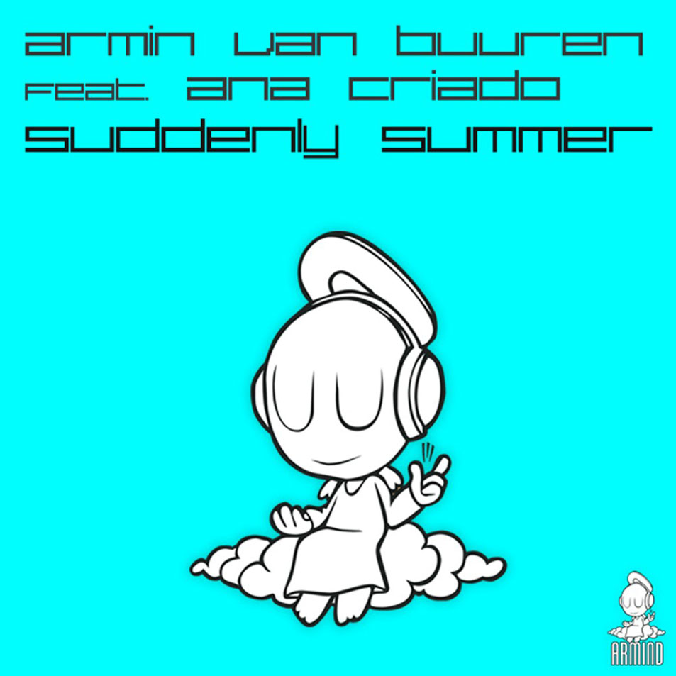 Cartula Frontal de Armin Van Buuren - Suddenly Summer (Featuring Ana Criado) (Cd Single)