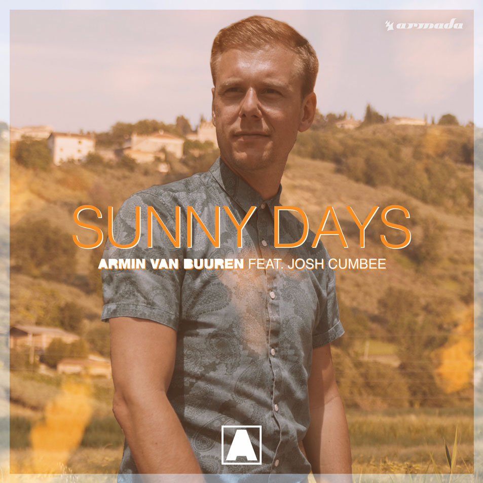 Cartula Frontal de Armin Van Buuren - Sunny Days (Featuring Josh Cumbee) (Cd Single)