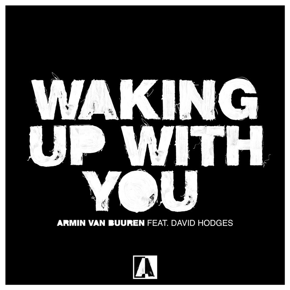 Cartula Frontal de Armin Van Buuren - Waking Up With You (Featuring David Hodges) (Cd Single)