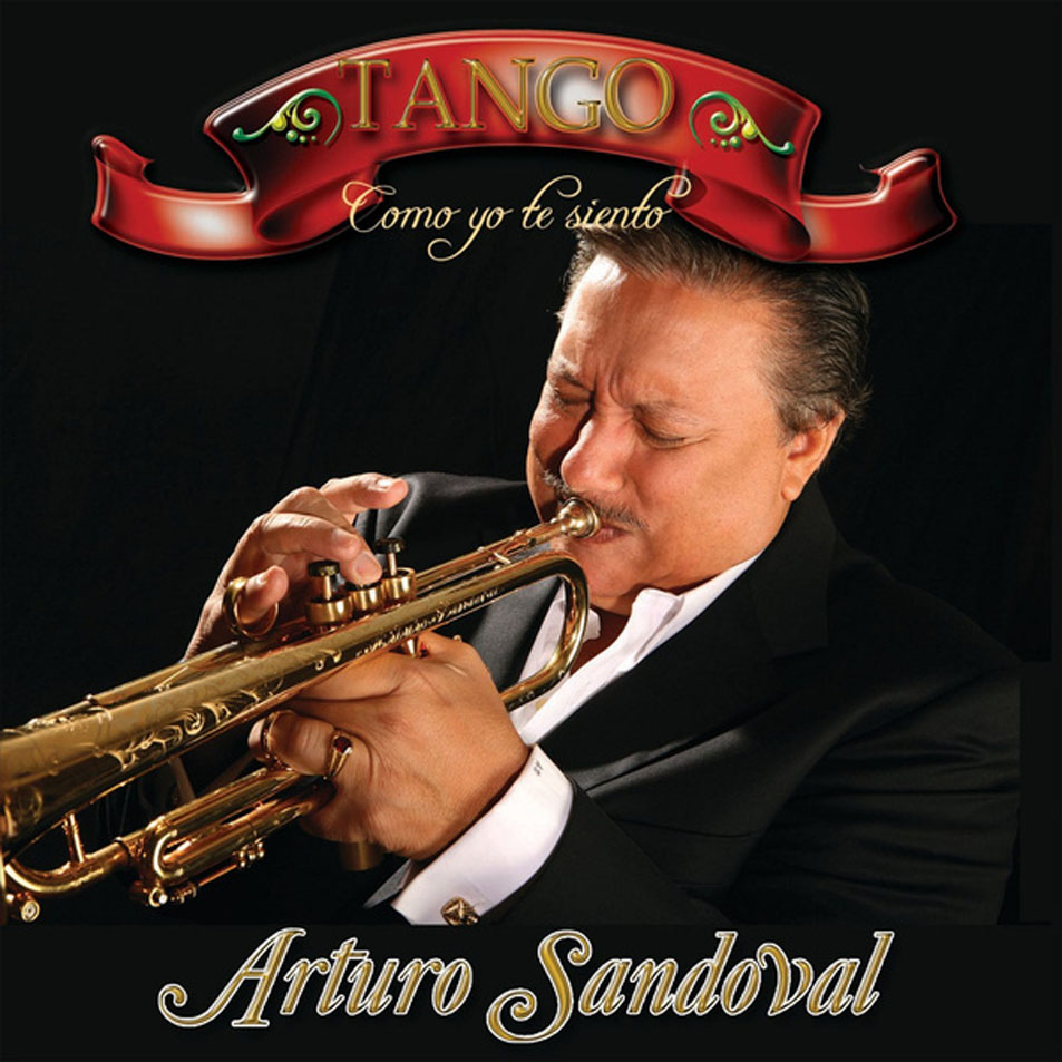 Cartula Frontal de Arturo Sandoval - Tango: Como Yo Te Siento