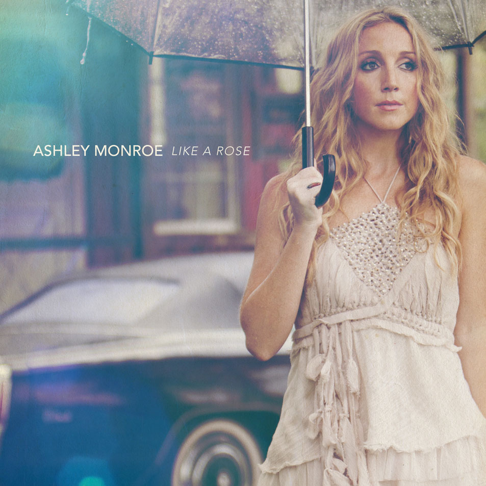 Cartula Frontal de Ashley Monroe - Like A Rose