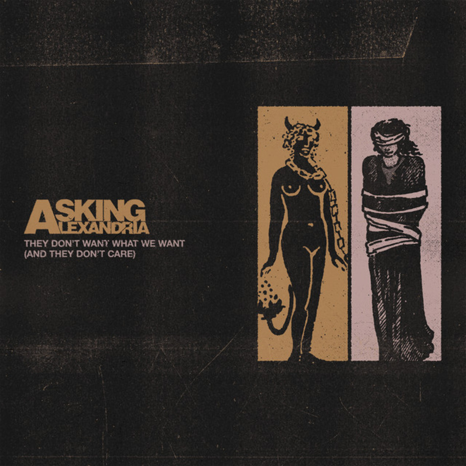 Cartula Frontal de Asking Alexandria - They Don't Want What We Want (And They Don't Care) (Cd Single)