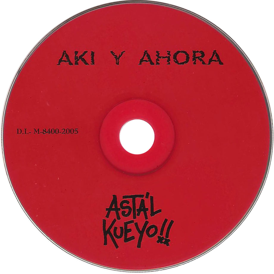 Cartula Cd de Asta'l Kueyo!! - Aki Y Ahora