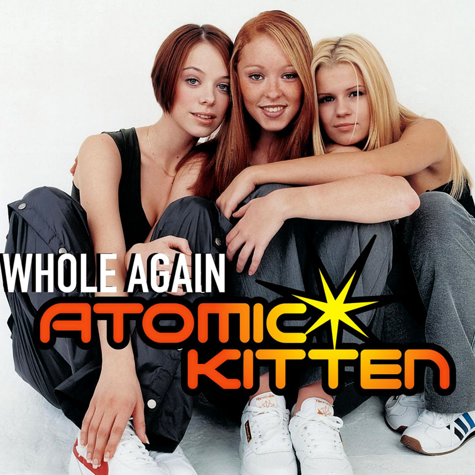 Cartula Frontal de Atomic Kitten - Whole Again (Cd Single)