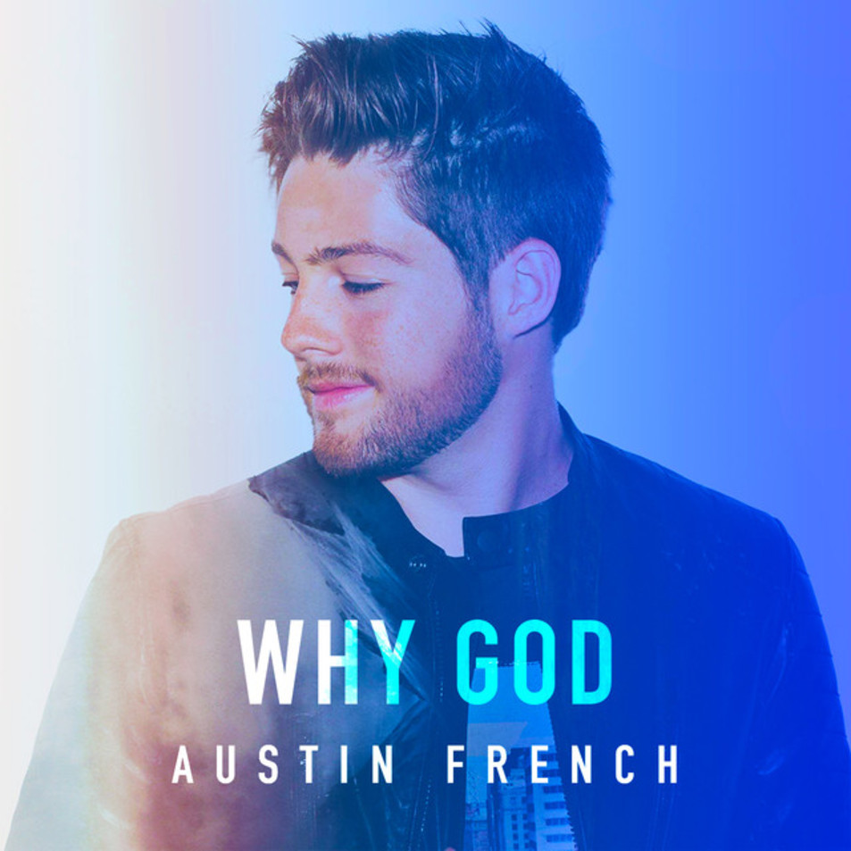 Cartula Frontal de Austin French - Why God (Cd Single)