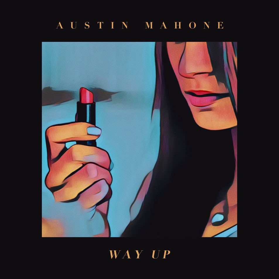 Cartula Frontal de Austin Mahone - Way Up (Cd Single)