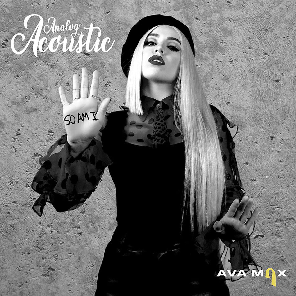 Cartula Frontal de Ava Max - So Am I (Analog Acoustic) (Cd Single)