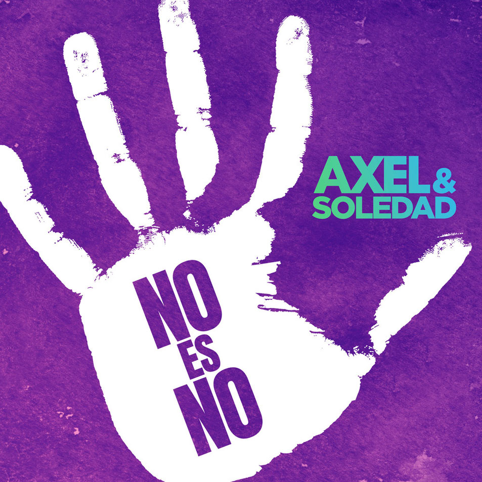 Cartula Frontal de Axel - No Es No (Featuring Soledad) (Cd Single)