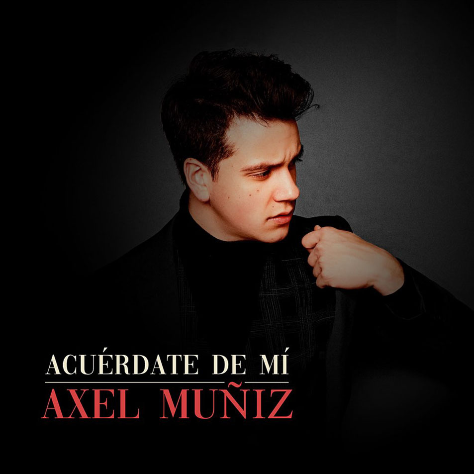 Cartula Frontal de Axel Muiz - Acuerdate De Mi (Cd Single)