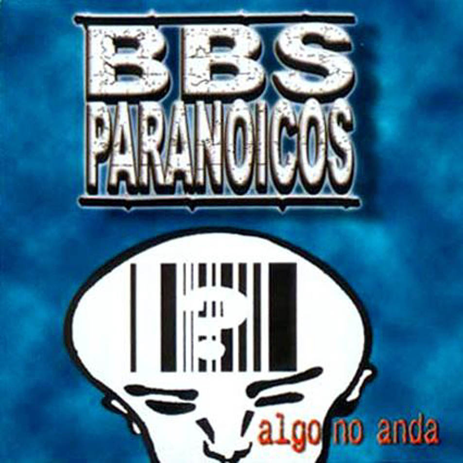 Cartula Frontal de Bbs Paranoicos - Algo No Anda