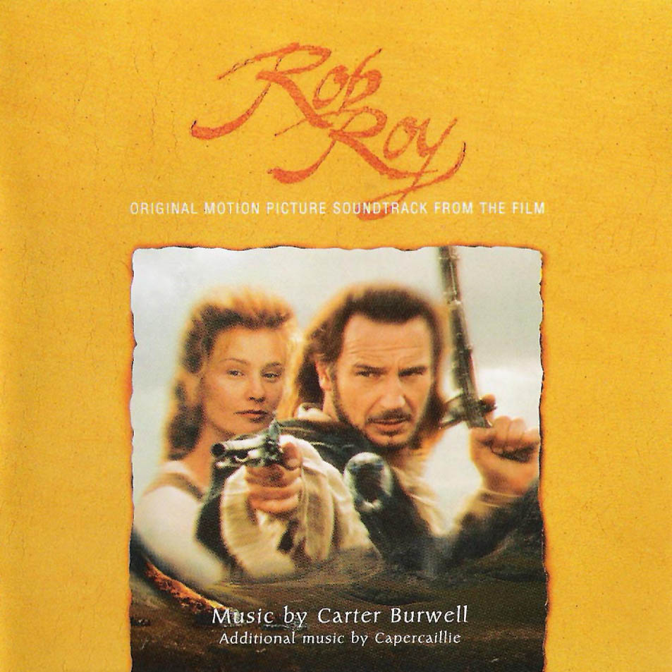 Carter Burwell - Rob Roy. Картер бёруэлл альбомы. Картер бёруэлл Soundtrack. More: Original Motion picture Soundtrack.