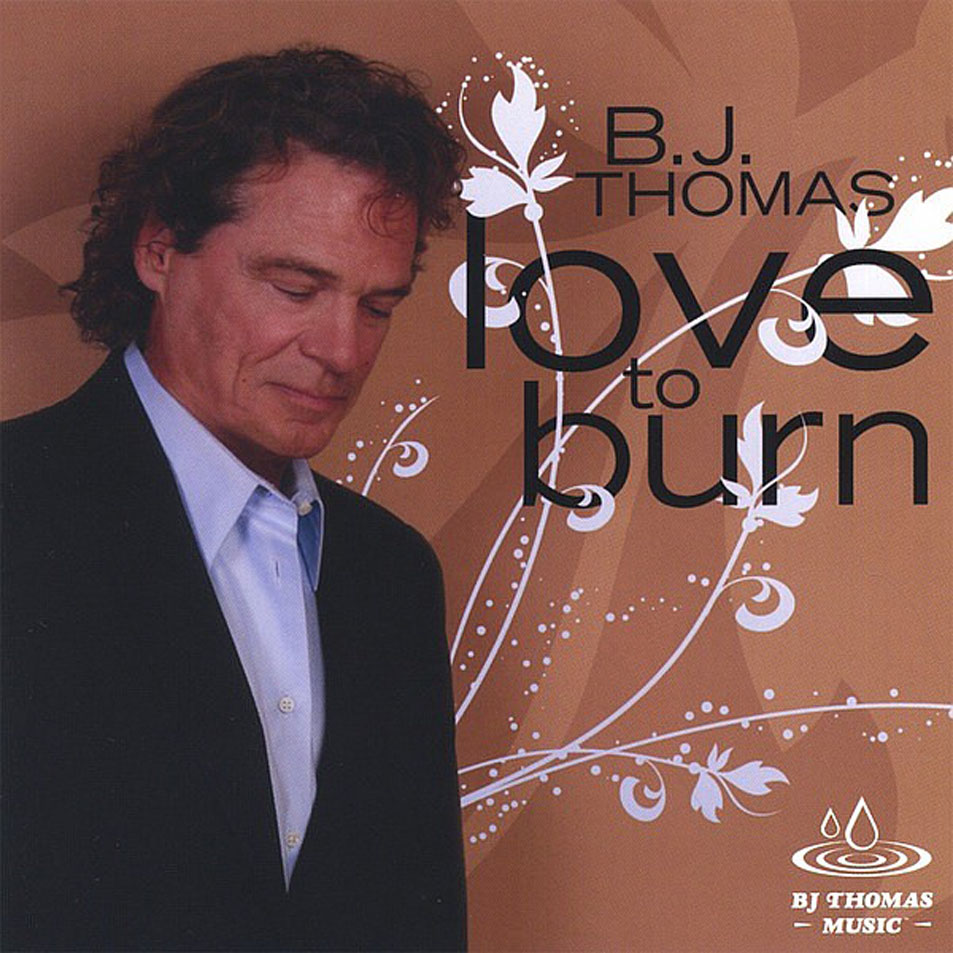Cartula Frontal de B.j. Thomas - Love To Burn