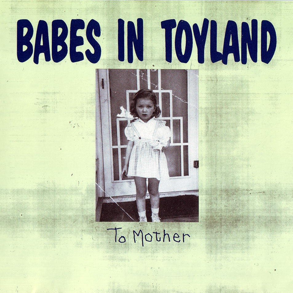 Cartula Frontal de Babes In Toyland - To Mother