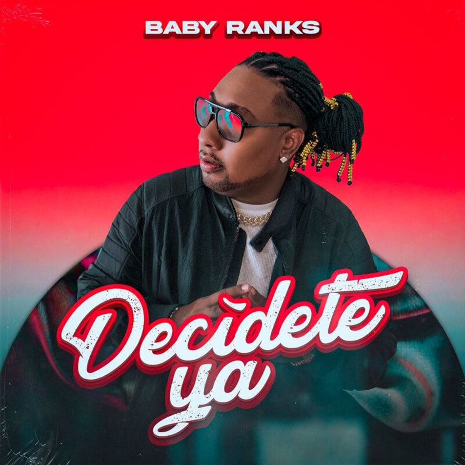 Cartula Frontal de Baby Ranks - Decidete Ya (Cd Single)